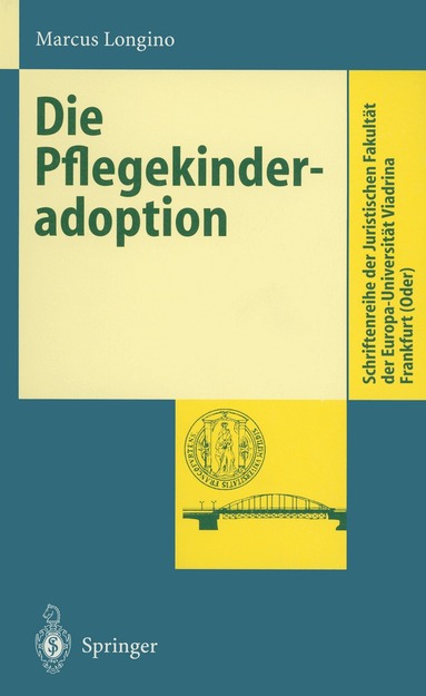 Marcus Longino - Die Pflegekinderadoption, Häftad