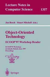 bokomslag Object-Oriented Technology: ECOOP 97 Workshop Reader