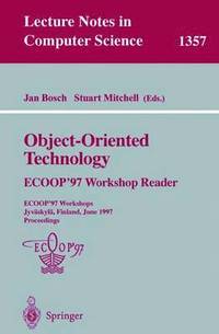 bokomslag Object-Oriented Technology: ECOOP '97 Workshop Reader