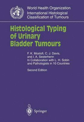 Histological Typing of Urinary Bladder Tumours 1