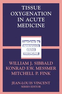 bokomslag Tissue Oxygenation in Acute Medicine