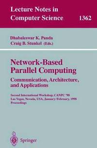 bokomslag Network-Based Parallel Computing. Communication, Architecture, and Applications