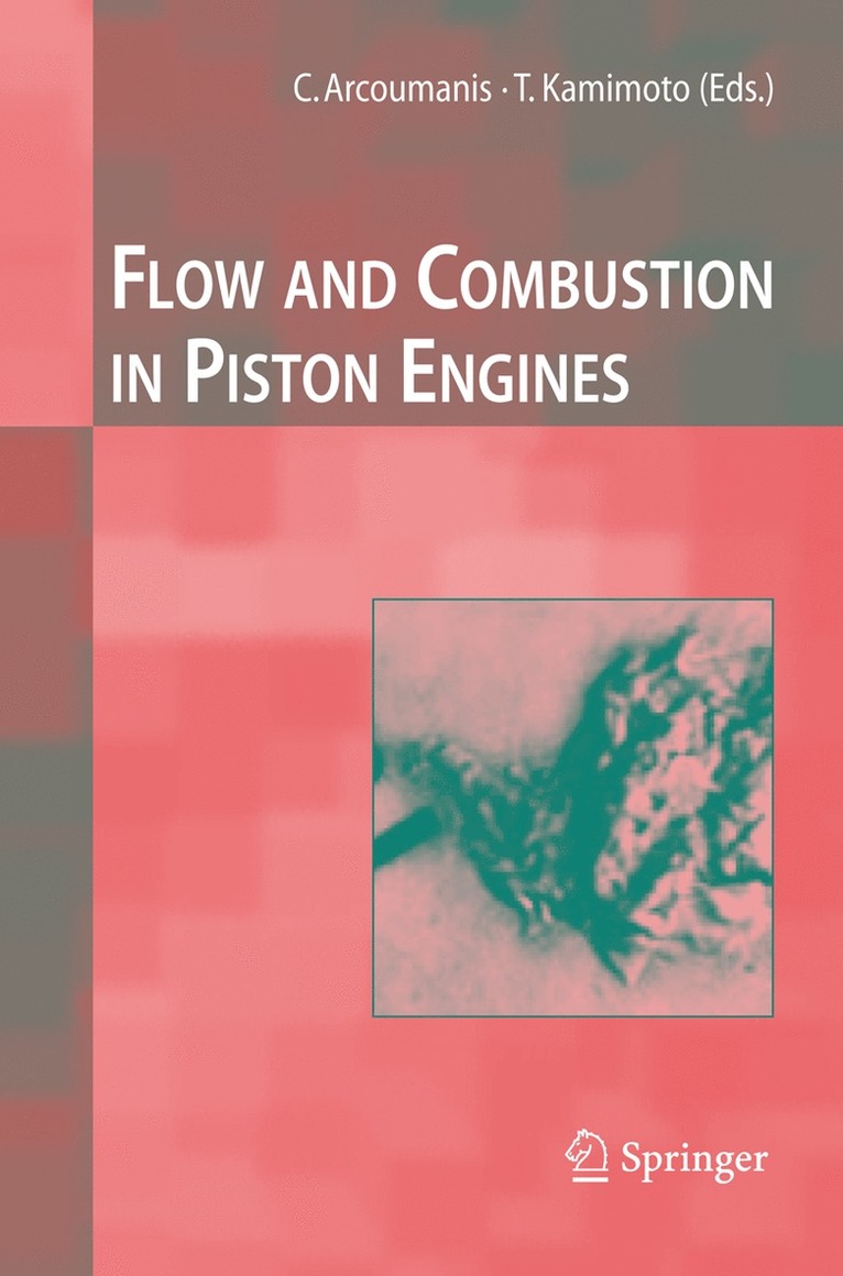 Flow and Combustion in Reciprocating Engines 1