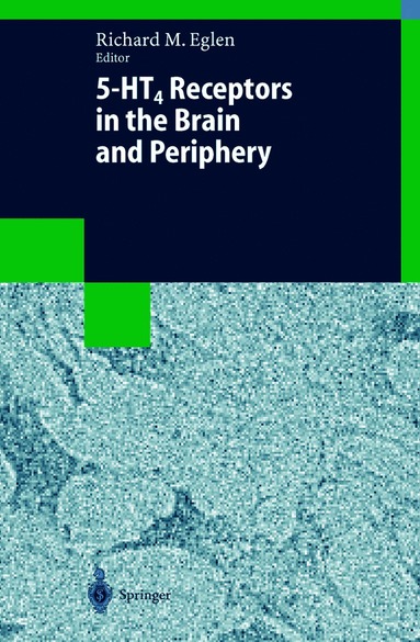 bokomslag 5-HT4 Receptors in the Brain and Periphery