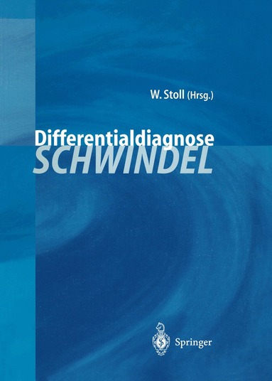 Wolfgang Stoll - Differentialdiagnose Schwindel, Häftad