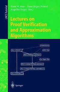 bokomslag Lectures on Proof Verification and Approximation Algorithms