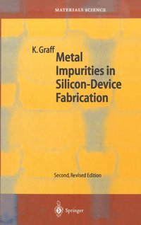bokomslag Metal Impurities in Silicon-Device Fabrication
