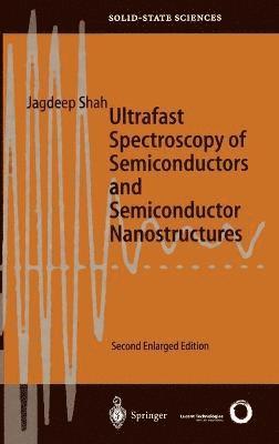 Ultrafast Spectroscopy of Semiconductors and Semiconductor Nanostructures 1