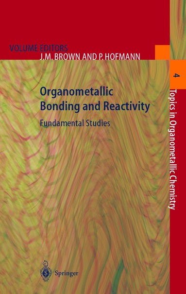 bokomslag Organometallic Bonding and Reactivity