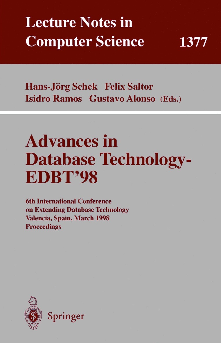 Hans-Jörg Schek, Felix Saltor, Isidro Ramos, Gustavo Alonso - Advances in Database Technology - EDBT '98, Häftad