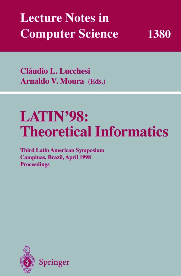 Claudio L. Lucchesi, Arnaldo V. Moura - LATIN'98: Theoretical Informatics, Häftad