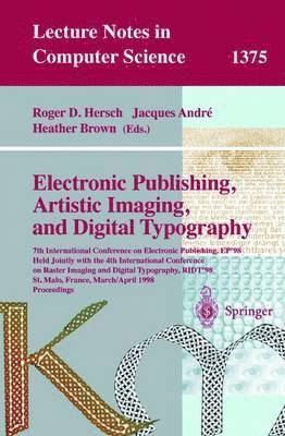 Electronic Publishing, Artistic Imaging, and Digital Typography 1