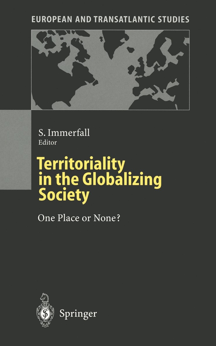 Territoriality in the Globalizing Society 1