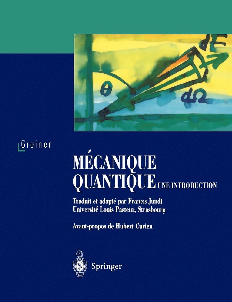 Walter Greiner - Mécanique quantique. Une introduction, Häftad