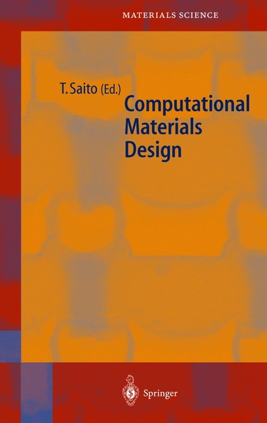 Tetsuya Saito - Computational Materials Design, Inbunden