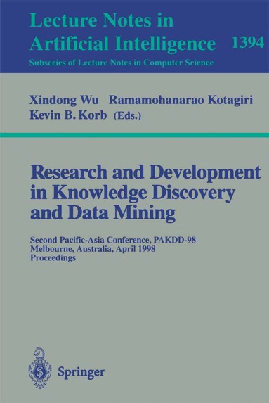 Xindong Wu, Ramamohanarao Kotagiri, Kevin B. Korb - Research and Development in Knowledge Discovery and Data Mining, Häftad