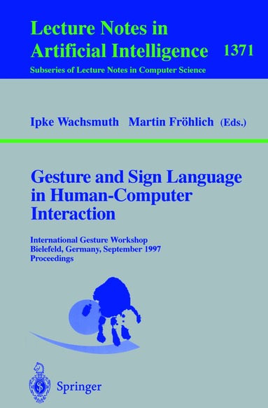 Ipke Wachsmuth, Martin Fröhlich - Gesture and Sign Language in Human-Computer Interaction, Häftad