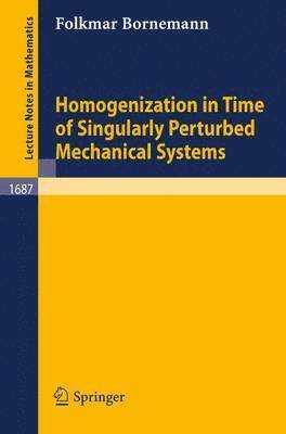 Homogenization in Time of Singularly Perturbed Mechanical Systems 1
