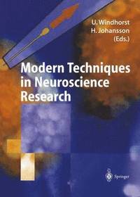 bokomslag Modern Techniques in Neuroscience Research