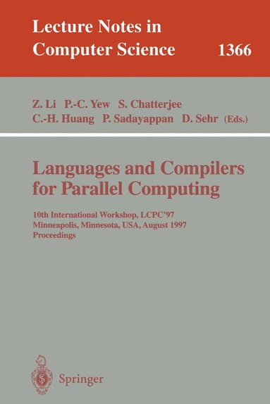 Zhiyuan Li, Pen-Chung Yew, Siddharta Chatterjee, Chua-Huang Huang, P. Sadayappan, David Sehr - Languages and Compilers for Parallel Computing, Häftad