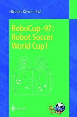 RoboCup-97: Robot Soccer World Cup I 1