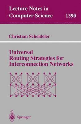 Universal Routing Strategies for Interconnection Networks 1