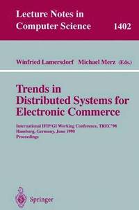 bokomslag Trends in Distributed Systems for Electronic Commerce