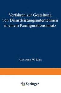 bokomslag Verfahren zur Gestaltung von Dienstleistungsunternehmen in einem Konfigurationsansatz