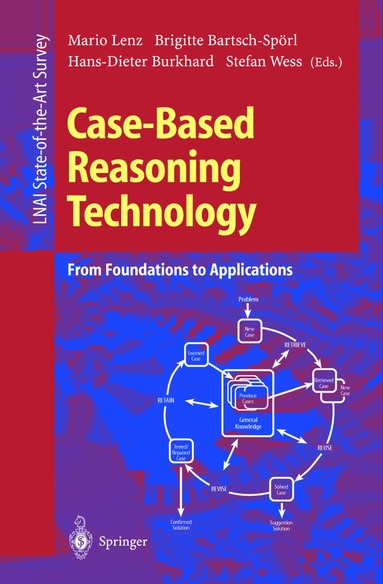 M. Lenz, H. D. Burkhardt, Mario Lenz, Brigitte Bartsch-Spörl, Hans-Dieter Burkhard, Stefan Wess - Case-Based Reasoning Technology, Häftad