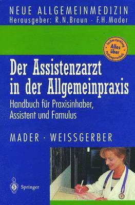 Der Assistenzarzt in der Allgemeinpraxis 1