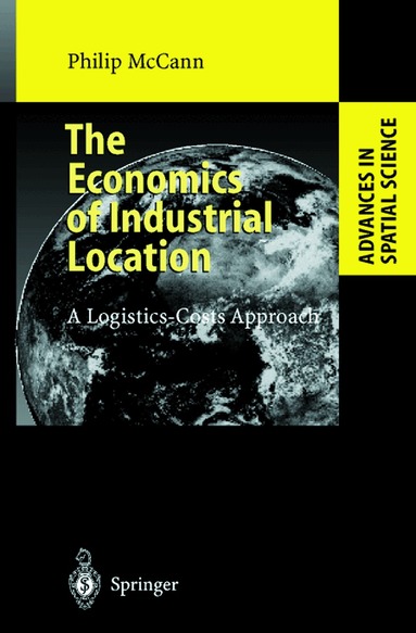 Philip McCann - Economics of Industrial Location, Inbunden