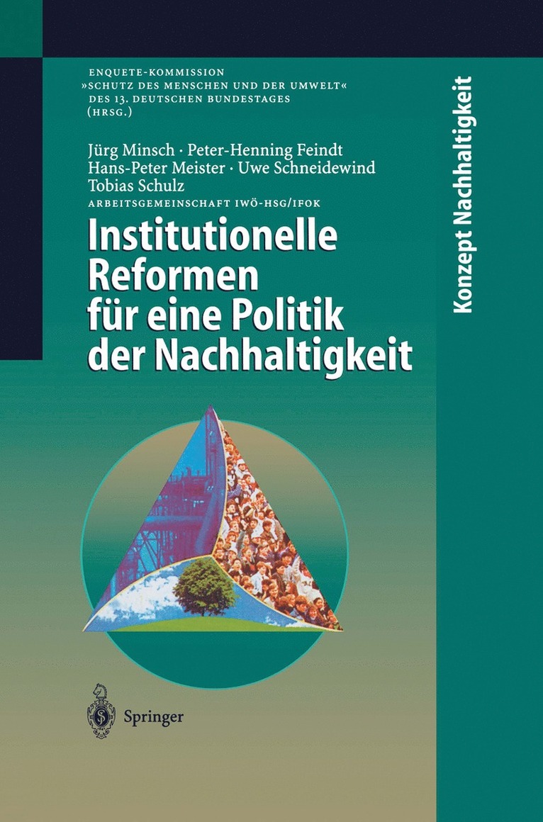Jörg Minsch, Peter-Henning Feindt, Hans-Peter Meister, Uwe Schneidewind, Tobias Schulz - Institutionelle Reformen für eine Politik der Nachhaltigkeit, Inbunden