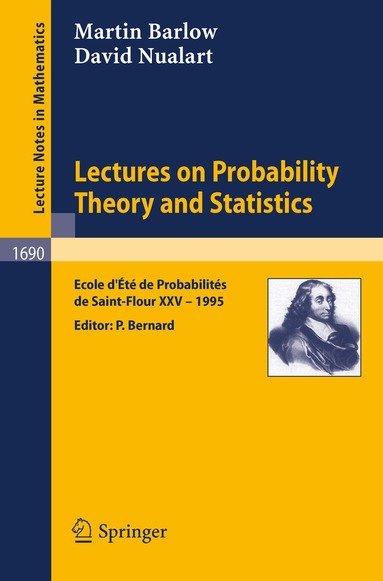 Martin T. Barlow, David Nualart, Pierre Bernard - Lectures on Probability Theory and Statistics, Häftad