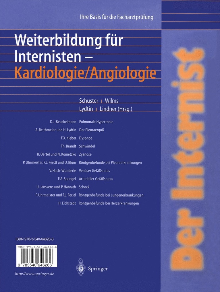H.-P. Schuster, K. Wilms, Helmut Lydtin, Udo K. Lindner, H. -P Schuster, H. -P. Schuster - Der Internist: Weiterbildung für Internisten Kardiologie/ Angiologie, Häftad