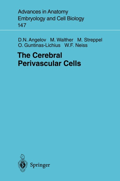 Doychin N. Angelov, Michael Walther, Michael Streppel, Orlando Guntinas-Lichius, Wolfram F. Neiss - Cerebral Perivascular Cells, Häftad
