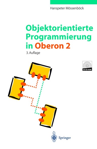Hanspeter Mössenböck - Objektorientierte Programmierung in Oberon-2, Häftad