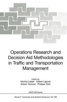 Operations Research and Decision Aid Methodologies in Traffic and Transportation Management 1