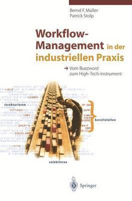 Workflow-Management in der industriellen Praxis 1