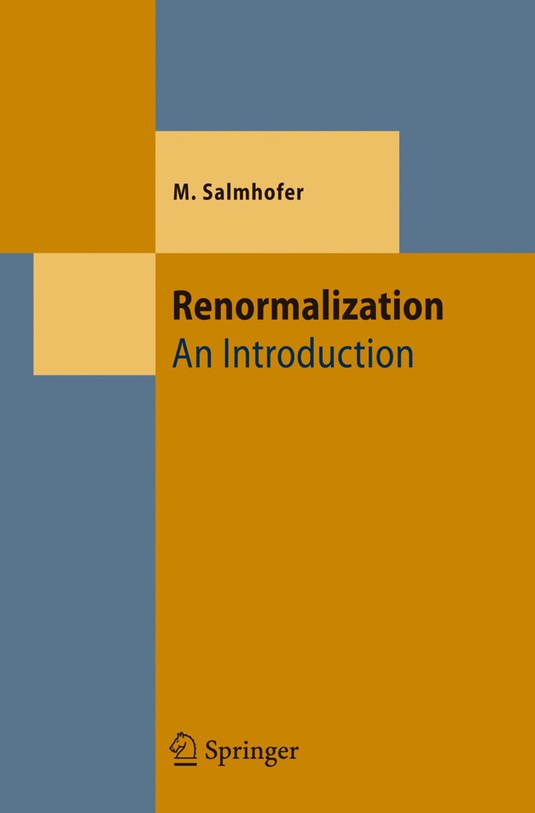 Manfred Salmhofer - Renormalization, Inbunden