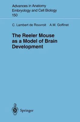 The Reeler Mouse as a Model of Brain Development 1