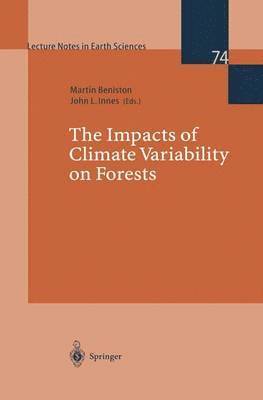Martin Beniston, John L. Innes - Impacts of Climate Variability on Forests, Häftad