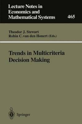 Trends in Multicriteria Decision Making 1