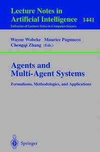 bokomslag Agents and Multi-Agent Systems Formalisms, Methodologies, and Applications