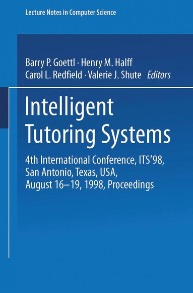 Barry Goettl, Henry M. Halff, Barry P. Goettl, Henry M. Halff, Carol L. Redfield, Valerie J. Shute - Intelligent Tutoring Systems, Häftad