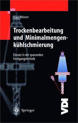 bokomslag Trockenbearbeitung und Minimalmengenkhlschmierung