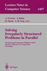 bokomslag Solving Irregularly Structured Problems in Parallel