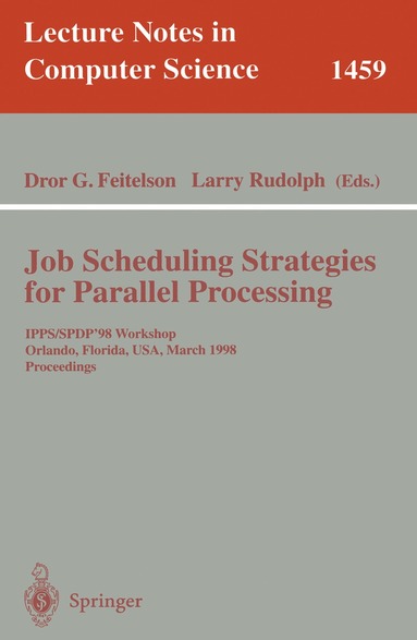 Dror G. Feitelson, Larry Rudolph - Job Scheduling Strategies for Parallel Processing, Häftad