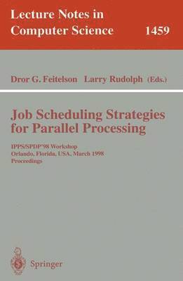 bokomslag Job Scheduling Strategies for Parallel Processing