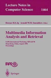 bokomslag Multimedia Information Analysis and Retrieval