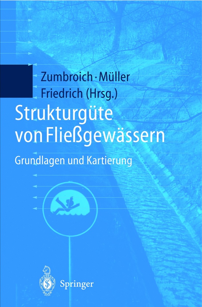 Thomas Zumbroich, Andreas Müller, Günther Friedrich - Strukturgüte von Fließgewässern, Häftad